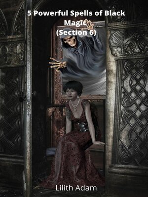cover image of 5 Powerful Spells of Black Magic (Section 6)